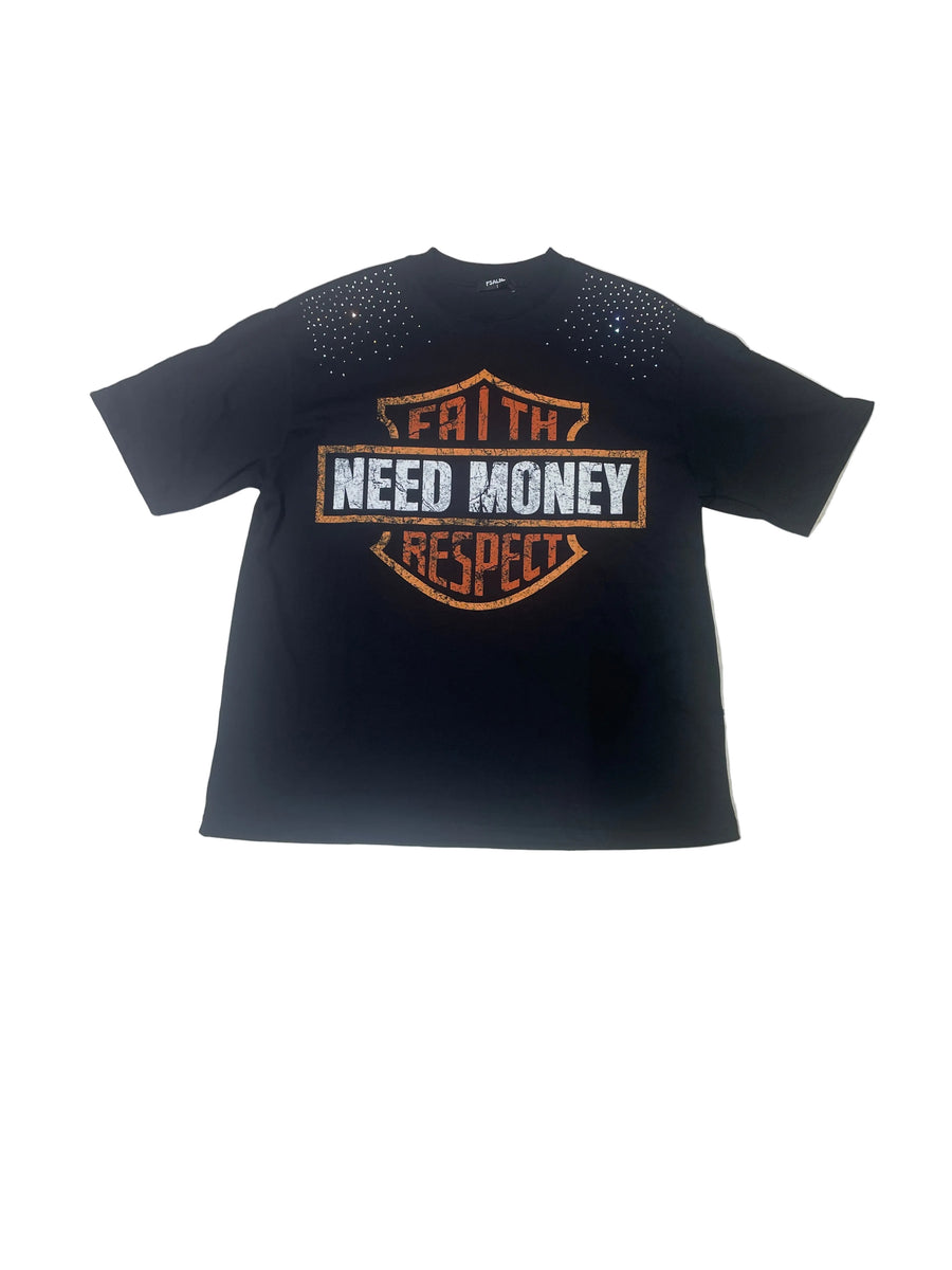 T-Shirt Need Money Diamond