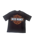 T-Shirt Need Money Diamond